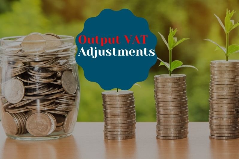 Output VAT Adjustments